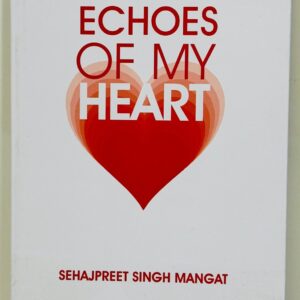 Echoes of my heart